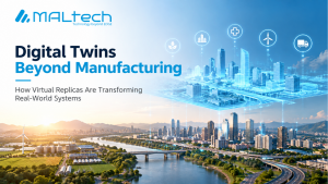 Read more about the article Digital Twins Beyond Manufacturing: How Virtual Replicas Are Transforming Real-World Systems
